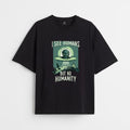 I See Humans - Oversized Black T-Shirt