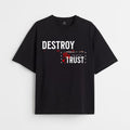 Destroy Trust - Oversized Black T-Shirt