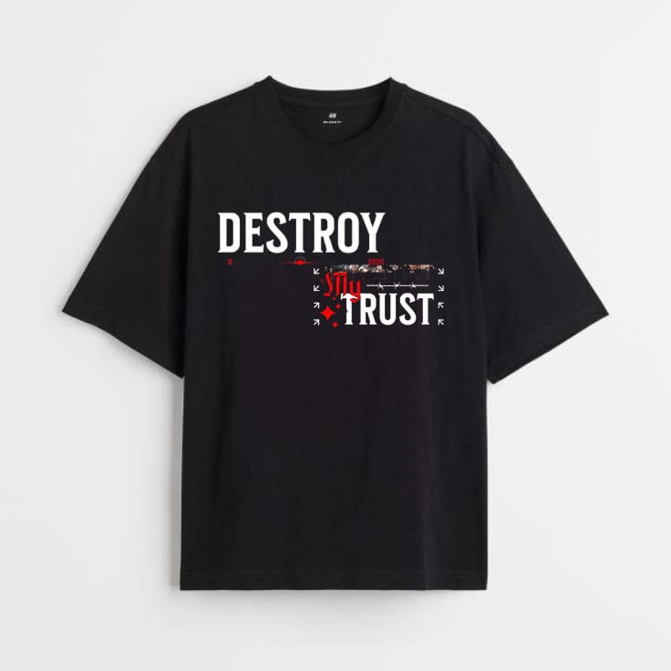 Destroy Trust - Oversized Black T-Shirt